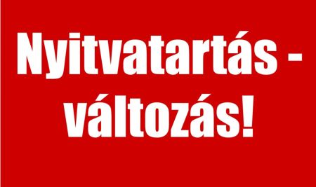 Változik a nyitvatartás
