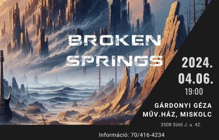 Broken Springs és Android koncert